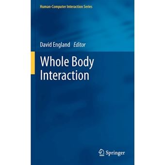 Whole Body Interaction - Hardback - 2011 - 1