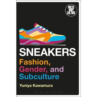 Sneakers - Fashion, Gender and Subculture - Hardback - 2015 - 1