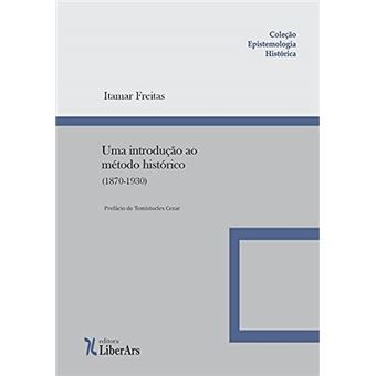 Uma Introdução Ao Método Histórico - 1
