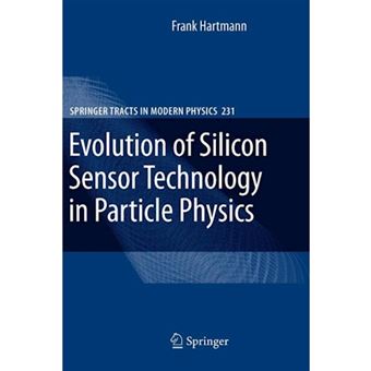 Evolution of Silicon Sensor Technology in Particle Physics - Paperback - 2010 - 1