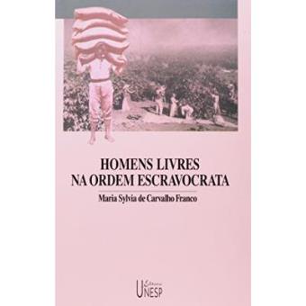 Homens Livres Na Ordem Escravo - 1