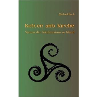 Kelten Und Kirche - Paperback / softback - 2005 - 1