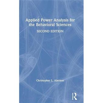 Applied Power Analysis For The Behavioral Sciences - 1