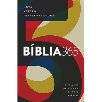 Bíblia 365 - Nova Versão Transformadora (Nvt) A Palavra De Deus Em Leituras Diárias - 1