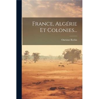 France Algrie Et Colonies... - 1