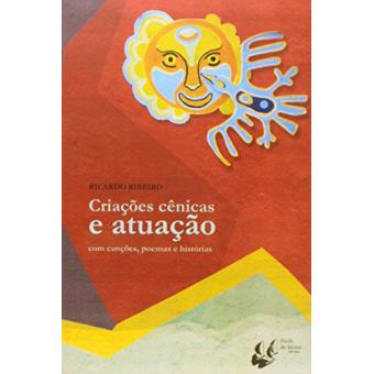 Criações Cénicas e Atuação - 1