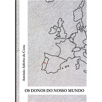 Os Donos Do Nosso Mundo - 1