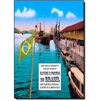 Navios e Portos do Brasil - 1