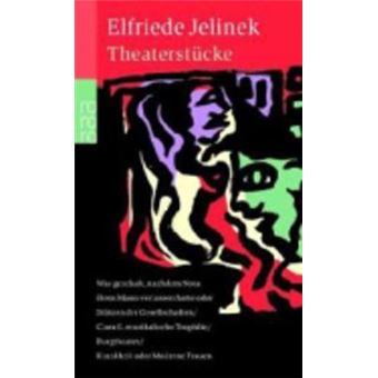 Theaterstucke Was Geschah, Nachdem Nora Ihren Mann Verlassen Hatte Oder Sttzen Der Gesellschaften  Clara S Musikalische Tragdie  Burgtheater  Krankheit Oder Moderne Frauen - 1