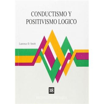 Conductismo y positivismo lógico : una reconsideración de la alianza - 1
