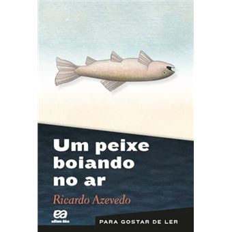 Um Peixe Boiando No Ar - 1