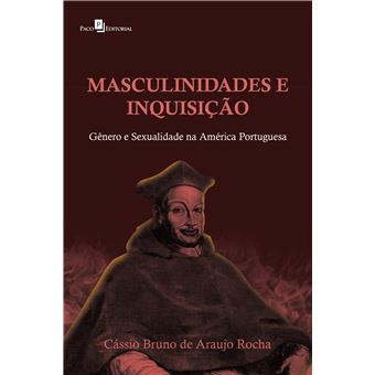 Masculinidades e Inquisição - 1