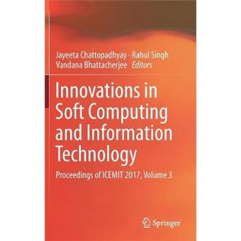 Innovations In Soft Computing And Information Technology - 1
