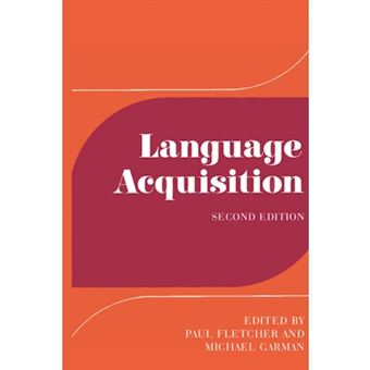 Language Acquisition - Studies in First Language Development - Paperback - 1986 - 1