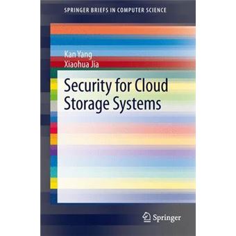Security for Cloud Storage Systems - Paperback - 2013 - 1
