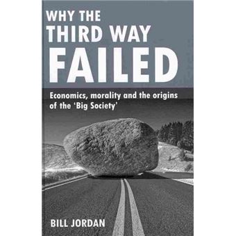 Why The Third Way Failed - 1