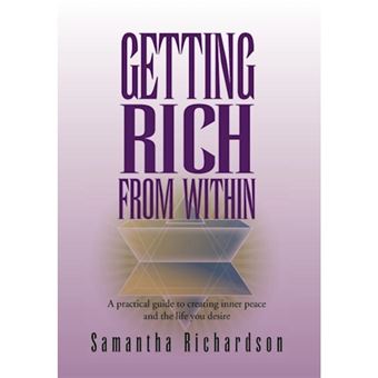 Getting Rich from Within - A Practical Guide to Reprogramme Your Subconscious Mind to Unlock Your Pure Potential and Create the Life of Your Drea - Hardback - 2011 - 1