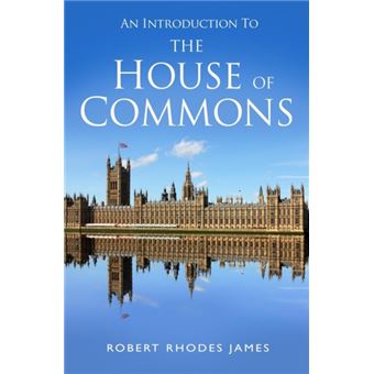 An Introduction To The House Of Commons - 1