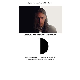 Brave New World (Compact Version) - To Bring Harmony And Peace To A World We Loved Dearly - 1