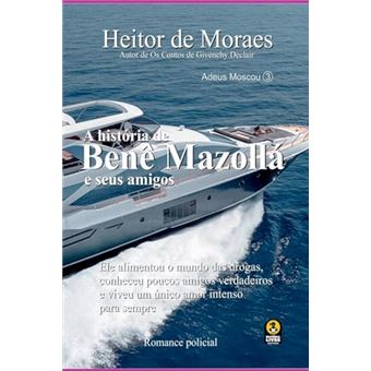 A História De Bene Mazolla - 1