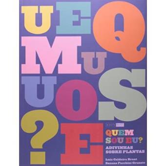 Quem Sou Eu? Adivinhas Sobre Plantas - 1