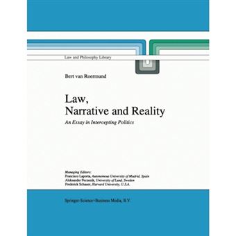 Law, Narrative and Reality - An Essay in Intercepting Politics - Paperback - 2010 - 1