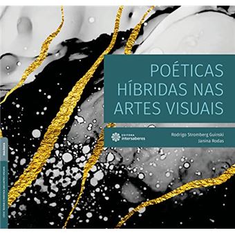 Poéticas Híbridas Nas Artes Visuais - 1