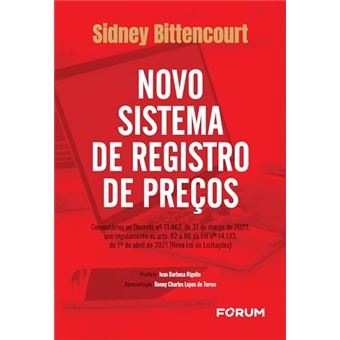 Novo Sistema De Registro De Preços Comentários Ao Decreto No 11.462, De 31 De Março De 2023 - 1