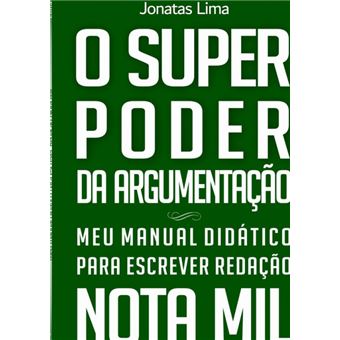 O Superpoder Da Argumentação - 1