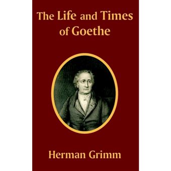 The Life and Times of Goethe - Paperback / softback - 2002 - 1