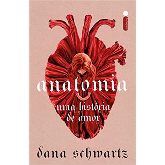 Anatomia Uma História De Amor (Anatomia - Vol. 1) - 1
