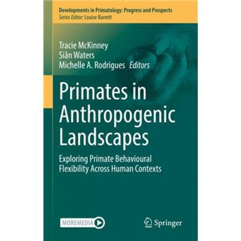 Primates In Anthropogenic Landscapes By Springer International Publishing Ag - 1