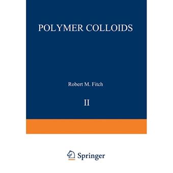 Polymer Colloids II - Paperback - 2012 - 1