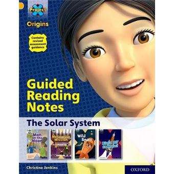 Project X Origins Gold Book Band, Oxford Level 9 The Solar System Guided Reading Notes - 1