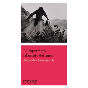 El Imperfecto Laberinto Del Amor - 1