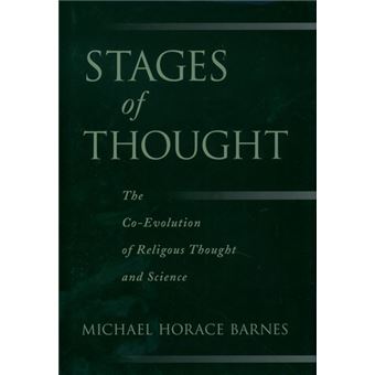 Stages of Thought - The Co-Evolution of Religious Thought and Science - Hardback - 2000 - 1