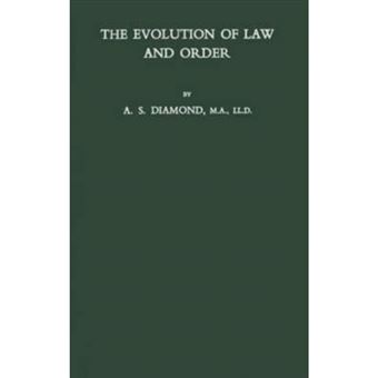 The Evolution of Law and Order - Hardback - 1973 - 1