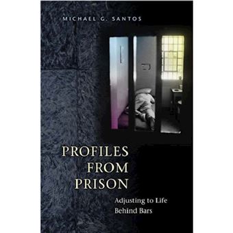 Profiles from Prison - Adjusting to Life Behind Bars - Hardback - 2003 - 1
