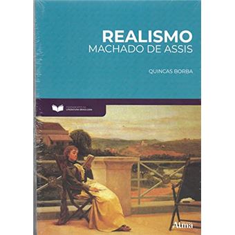 Realismo: Quincas Borba - 1