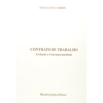 Contrato de Trabalho. Evolução e Contemporâneidade - 1