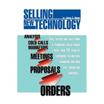 Selling New Technology - Tips, Tactics and Tales from a Technology Sales Person - Paperback / softback - 2011 - 1