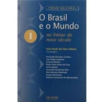 O Brasil E O Mundo No Limiar Do Novo Seculo - 1