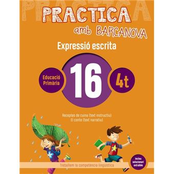 Expressi Escrita 16-4T.Primaria. Practica Amb Barcanova 2019 Receptes - 1
