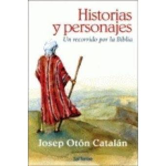 Historias Y Personajes - Un Recorrido Por La Biblia - 1
