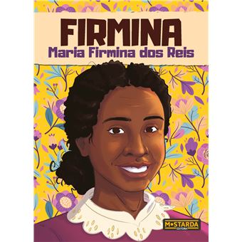 Firmina - Maria Firmina Dos Reis - 1