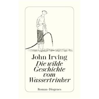 Die Wilde Geschichte Vom Wassertrinker - 1
