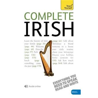 Complete Irish Beginner To Intermediate Book And Audio Course Learn To Read, Write, Speak And Understand A New Language With Teach Yourself - 1