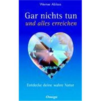 Gar Nichts Tun Alles Erreichen - 1