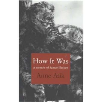 How it Was - A Memoir of Samuel Beckett - Hardback - 2001 - 1