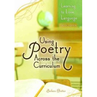 Using Poetry Across the Curriculum - Learning to Love Language - Paperback - 2010 - 1
